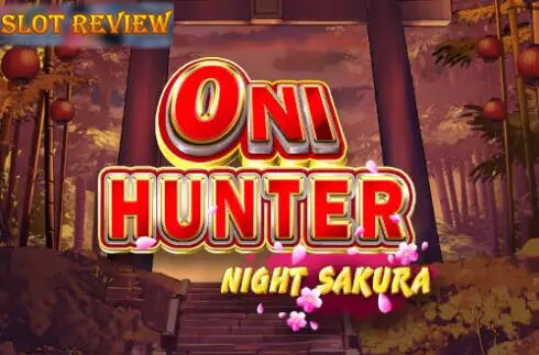 Oni Hunter Night Sakura Slot Review